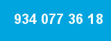 934 077 36 18